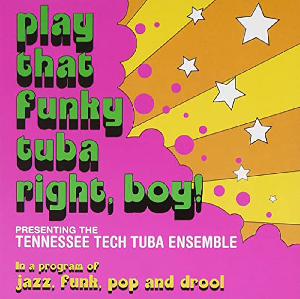 Play That Funky Tuba Right